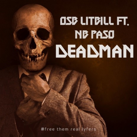 Deadman ft. NB Paso | Boomplay Music