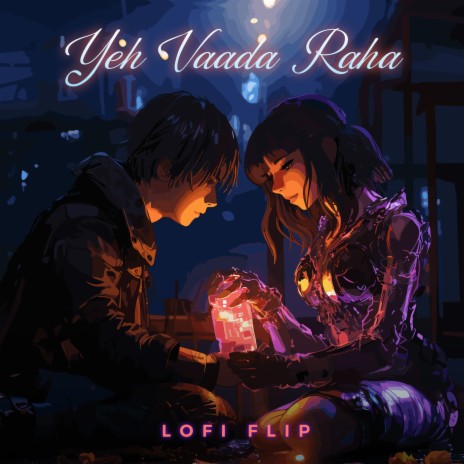 Yeh Vaada Raha (Lofi Flip) ft. Mira Mohamed Majid & Silent Ocean | Boomplay Music