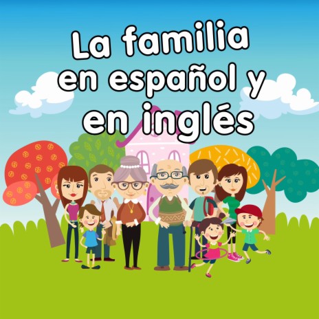 La Familia en Español y en Inglés