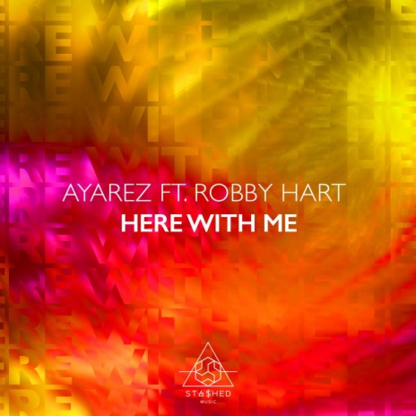 Here With Me ft. Robby Hart | Boomplay Music