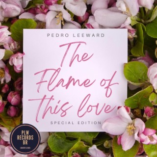 The flame of this love (Special Edition)