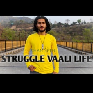 Struggle Vaali Life