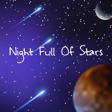 Night Full of Stars | Boomplay Music