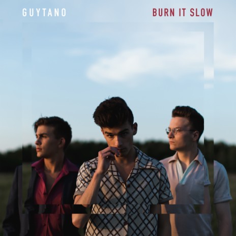 Burn It Slow | Boomplay Music