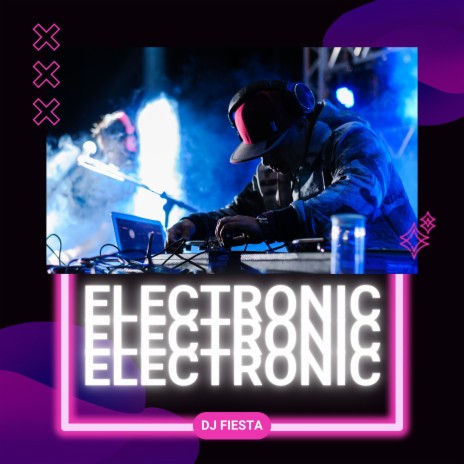 Electronic | Boomplay Music