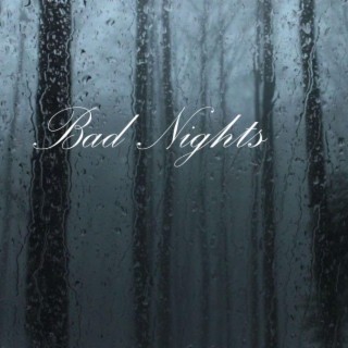 Bad Nights
