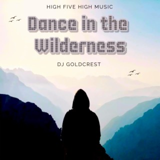 Dance in the Wilderness