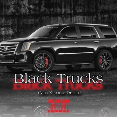 Black Trucks ft. Louie Deniro | Boomplay Music