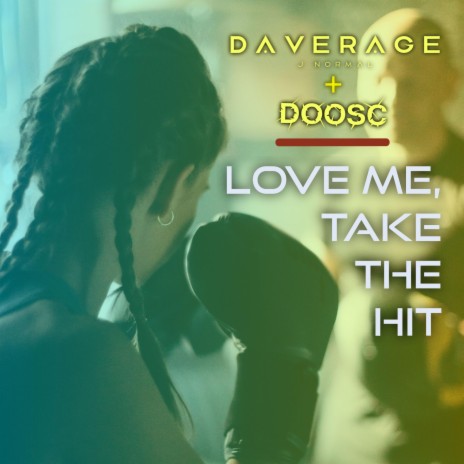 Love Me, Take The Hit (Instrumental Extended Mix) ft. DoosC | Boomplay Music