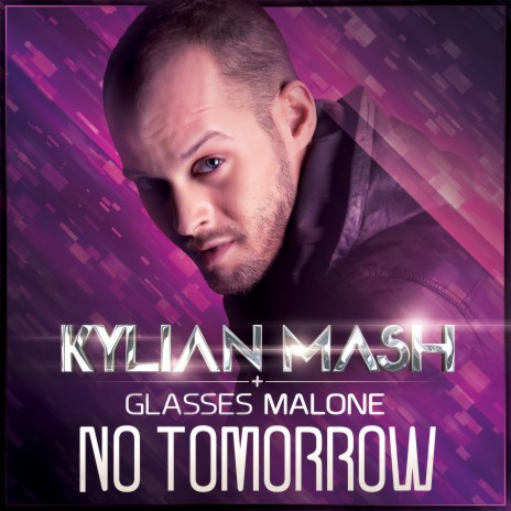 No Tomorrow (Groove Stage & Tom Buster Remix) ft. Glasses Malone | Boomplay Music