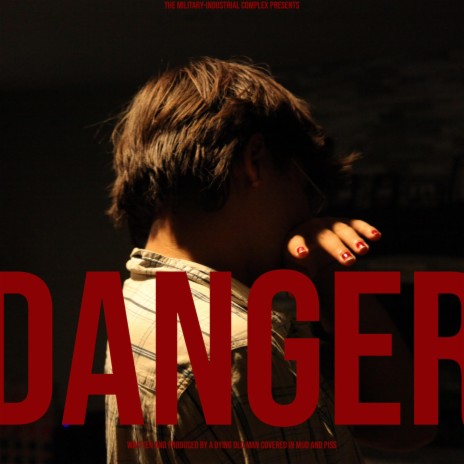 Danger | Boomplay Music