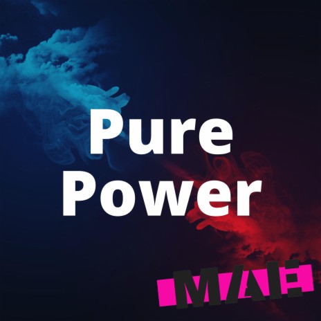 Pure Power | Boomplay Music