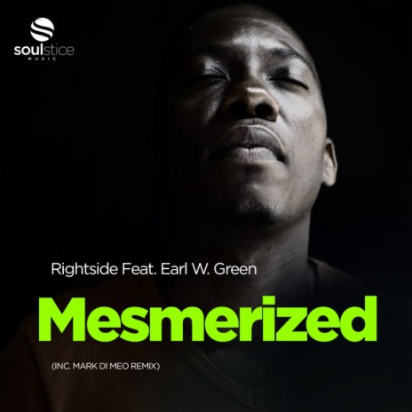 Mesmerized (Mark Di Meo Radio Edit) ft. Earl W. Green
