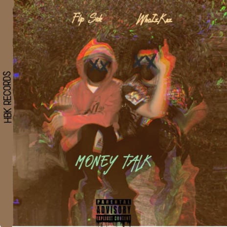 Money Talk (feat. WhoIzKrz) | Boomplay Music