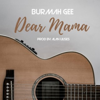 Dear Mama