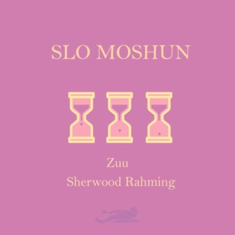 Slo Moshun ft. Zuu | Boomplay Music