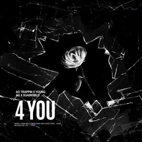 4 You ft. Suaiworld | Boomplay Music