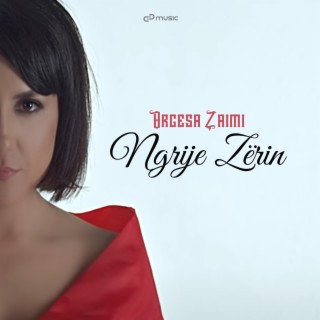 Ngrije Zerin lyrics | Boomplay Music