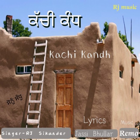 Kachi Kandh | Boomplay Music