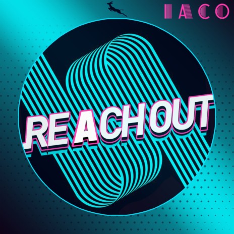 Reach Out | Boomplay Music