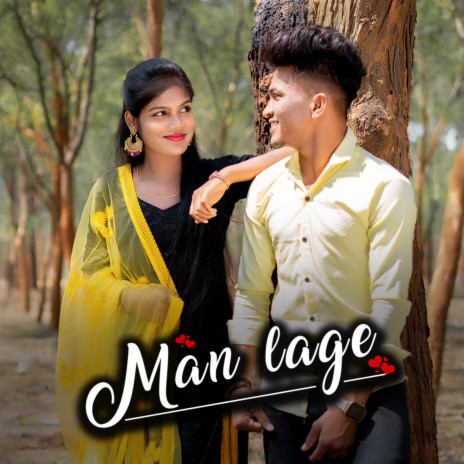 Man Lage ft. Krish J-Star & Rajpreet Kaur | Boomplay Music