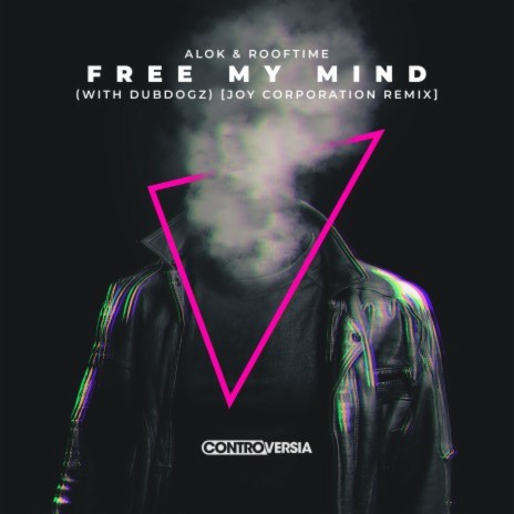 Free My Mind (with DubDogz) [Joy Corporation Remix] | Boomplay Music