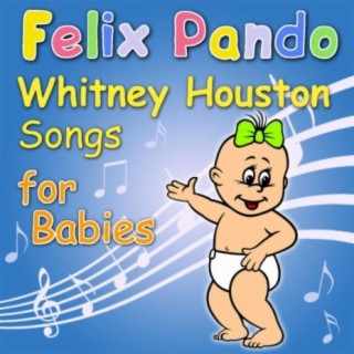 Whitney Houston Songs For Babies