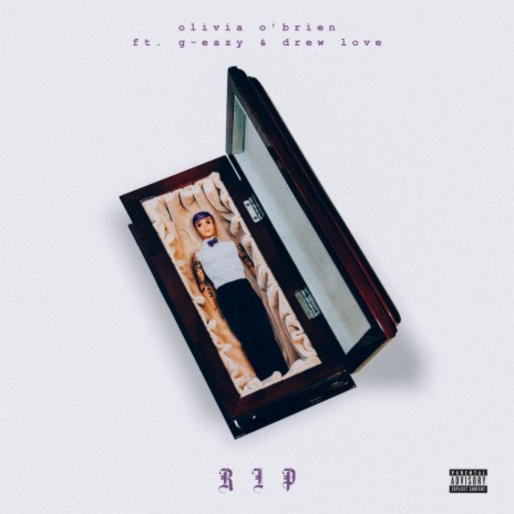 RIP ft. G-Eazy & Drew Love | Boomplay Music