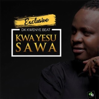 Kwa Yesu Sawa