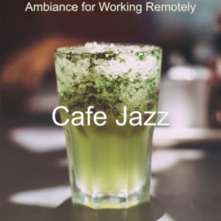 Ambiance for Working Remotely