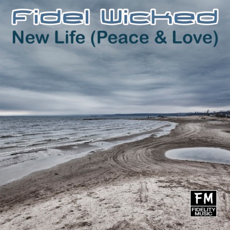 New Life (Peace & Love) | Boomplay Music