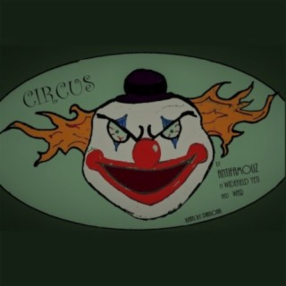 Circus ft. WideField Yeti & WAR lyrics | Boomplay Music