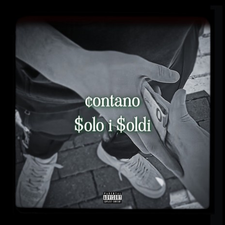 Contano Solo i Soldi | Boomplay Music