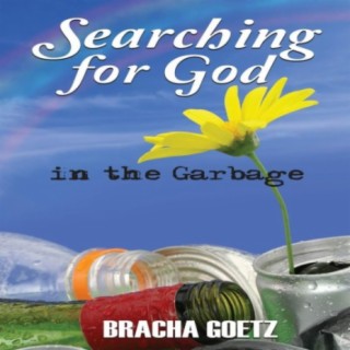 Episode 93: Searching for God in the Garbage