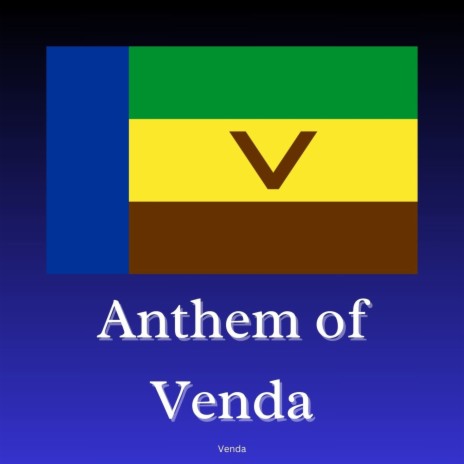 Anthem of Venda | Boomplay Music