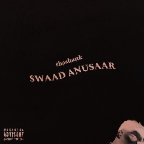 SWAAD ANUSAAR | Boomplay Music