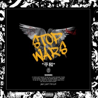 STOP WARS (Tribute XXXTENTACION)