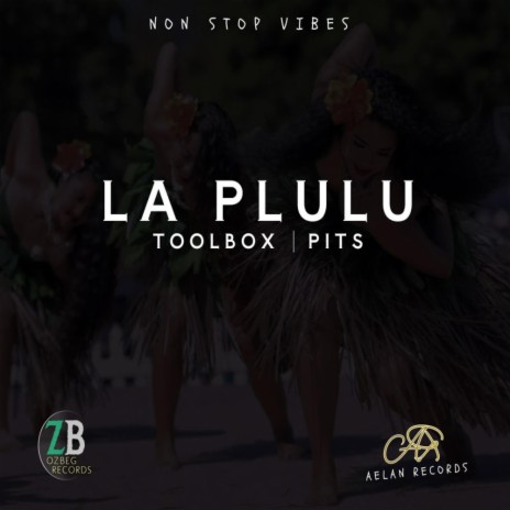 La Plulu (ToolBox) | Boomplay Music