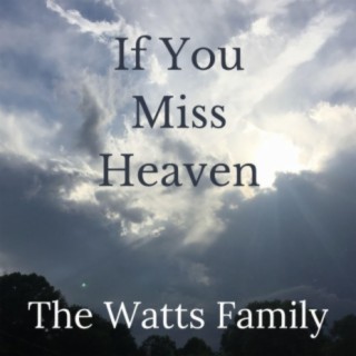If You Miss Heaven
