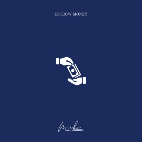 Escrow Money | Boomplay Music