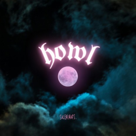 Howl | Boomplay Music