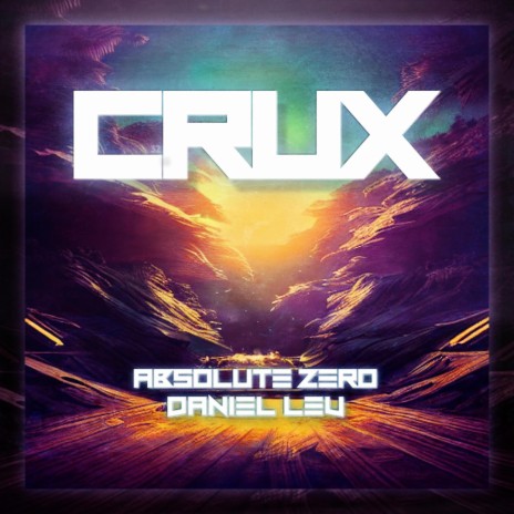 Crux ft. Daniel Lev