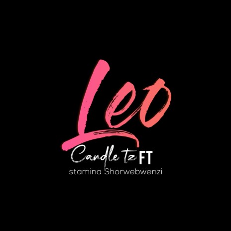 Leo ft. Stamina Shorwebwenzi | Boomplay Music