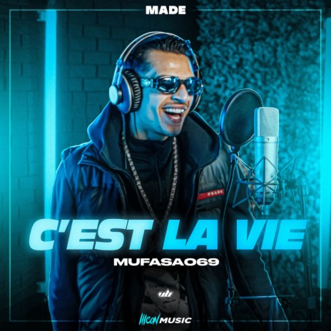 C'est la vie ft. Mufasa069 | Boomplay Music