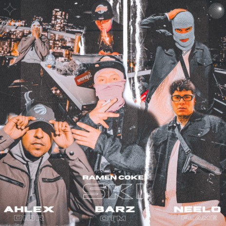 Ski ft. Ahlex R & Neelo | Boomplay Music