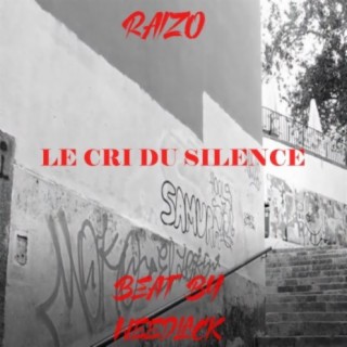 Le cri du silence (feat. Weedlack)