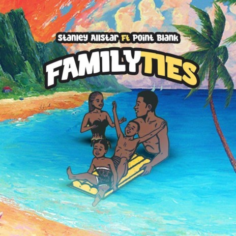 Family Ties ft. Point Blank | Boomplay Music