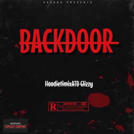 BACKDOOR ft. ATB Glizzy | Boomplay Music