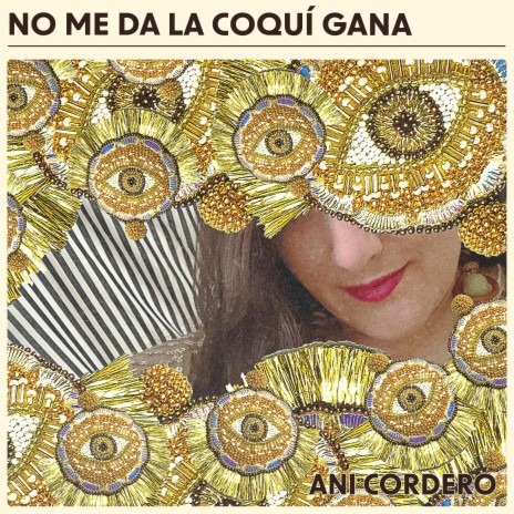 No Me Da La Coquí Gana (Radio Edit) | Boomplay Music
