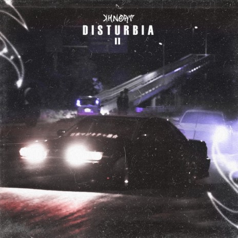 Disturbia II | Boomplay Music